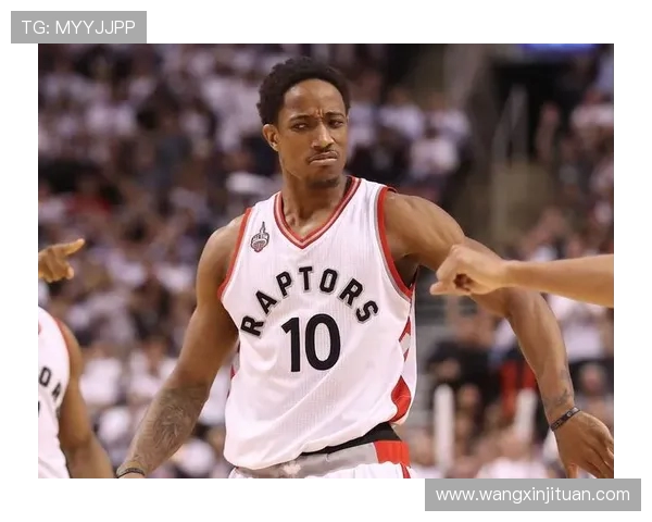 德马尔德罗赞：从篮球场上的明星到社会责任的践行者